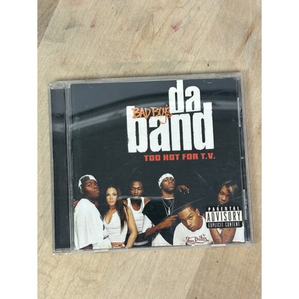 Bad Boys Da Band Too Hot for T.V. CD (2005) Parental Advisory